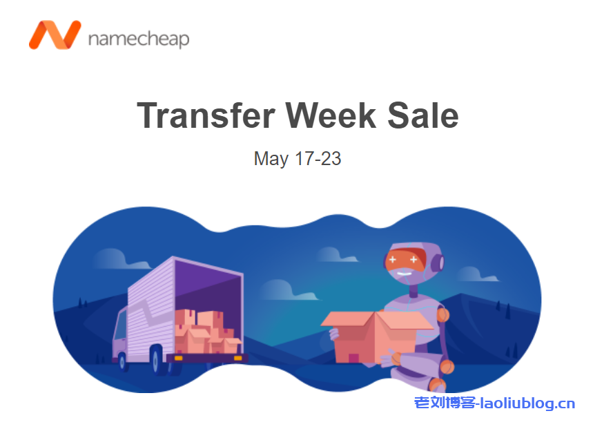 NameCheap域名迁移特卖周：5月17-23日，域名迁移5折优惠，共享主机49%优惠
