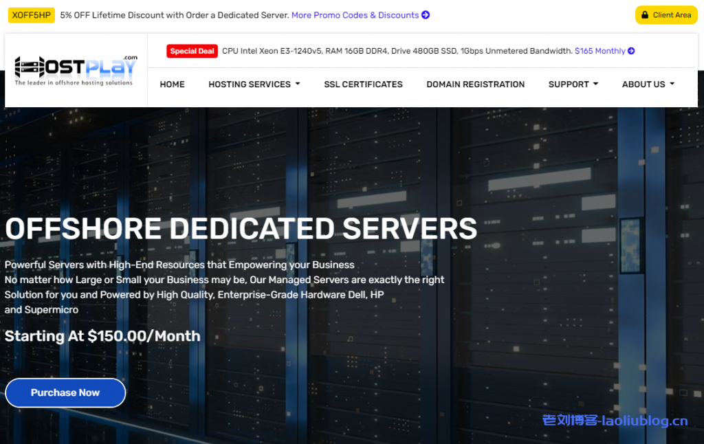 HostPlay：离岸托管专用服务器，E3-1241 v3/8G内存/240 GB SSD+500 GB SATA2硬盘/30TB流量/1Gbps带宽，$135/月起，可选荷兰/瑞典/保加利亚/俄罗斯机房