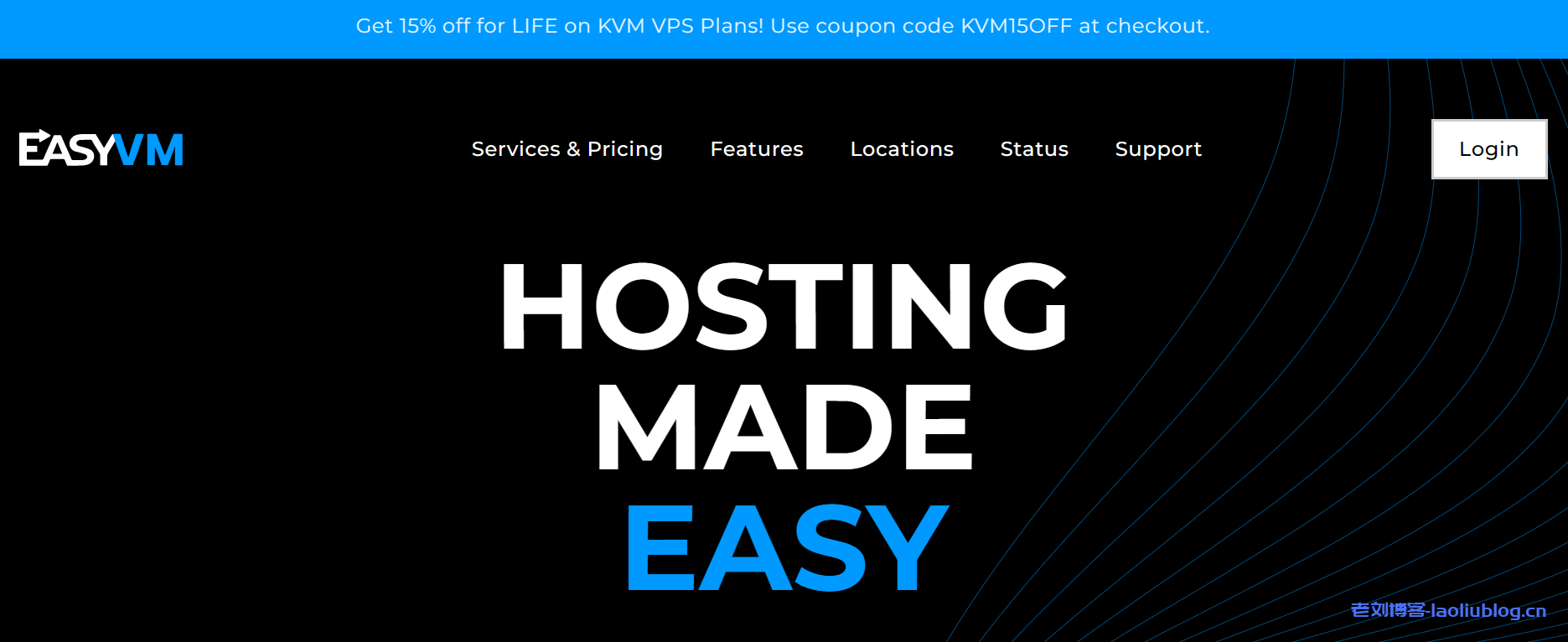 EasyVM 6折促销新加坡VPS,AMD Ryzen处理器,1Gbps带宽@1TB月流量/$4.8/月,默认1个ipv4+1个ipv6,回程电信移动绕欧洲,联通绕美-老刘博客
